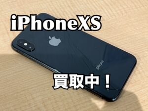 ジャンク品のiPhoneXS（アイフォンXS）を買取りました！iPad(アイパッド)も強化買取中！買取ならモバトル水戸オーパ店へ！